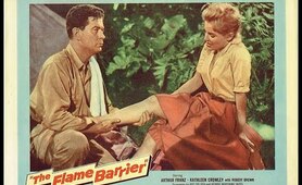 The Flame Barrier 1958 ~ Classic, Cheesy, Z-Grade, 50's Sci Fi!