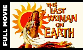 Last Woman On Earth (1960) | English Horror Mystery Movie | Betsy Jones Moreland, Antony Carbone